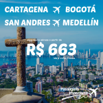 Promoção de passagens para a COLÔMBIA: Cartagena, San Andres, Bogotá e Medellín! A partir de R$ 663, ida e volta!