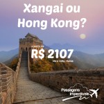 Promoção de passagens para HONG KONG e XANGAI! A partir de R$ 2107, ida e volta! Viaje pela British Airways, nos meses de Maio, Agosto e Setembro/2014!