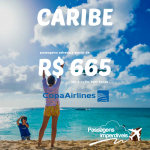 Promoção de passagens para vários destinos no <b>CARIBE</b>! A partir de R$ 665, ida e volta, para viajar entre os meses de Julho a Dezembro/14!