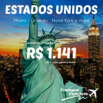 IMPERDÍVEL!!! Promoção de passagens para os <b>ESTADOS UNIDOS</b>: Miami, Orlando, Nova York e mais! A partir de R$ 1.141, ida e volta!