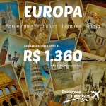 Seleção de passagens para a <b>EUROPA</b>! Barcelona, Frankfurt, Londres ou Roma, a partir de R$ 1.360, ida e volta!
