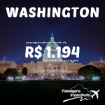 Promoção de passagens para <b>WASHINGTON</b>! A partir de R$ 1.194, ida e volta, para viajar em Janeiro/15!