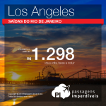 IMPERDÍVEL!!! Promoção de passagens para <b>LOS ANGELES</b>! A partir de R$ 1.298, ida e volta, com saídas do Rio de Janeiro!
