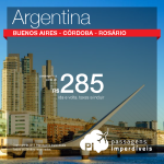 Passagens imperdíveis para a <b>ARGENTINA</b>: Buenos Aires, Córdoba ou Rosário! A partir de R$ 285, ida e volta! Saídas de várias cidades!