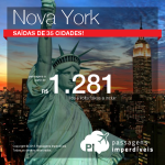 Passagens baratas para <b>NOVA YORK</b>! Saídas de <b>35 cidades</b>, a partir de R$ 1.281, ida e volta! Datas para viajar <b>até Junho/2015</b>!