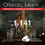 Azul faz promoção de passagens para os <b>ESTADOS UNIDOS</b>: Orlando ou Miami, a partir de R$ 1.141, ida e volta! <b>Saídas de 31 cidades</b>!