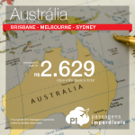 Promoção de passagens para a <b>AUSTRÁLIA</b>: Brisbane, Melbourne ou Sydney! A partir de R$ 2.629, ida e volta!