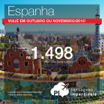 Promoção de passagens para a <b>ESPANHA</b>: Barcelona, Bilbao, Málaga ou Valência! A partir de R$ 1.498, ida e volta!