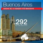 Promoção de passagens para a <b>ARGENTINA</b>: Buenos Aires, a partir de R$ 292, ida e volta; ou R$ 602, ida e volta, COM TAXAS INCLUÍDAS!