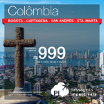 Promoção de Passagens para a <b>COLÔMBIA</b>: Bogotá; Cartagena; San Andrés; Santa Marta! A partir de R$ 999, ida e volta; ou a partir de R$ 1.373, ida e volta, COM TAXAS INCLUÍDAS!