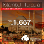 Promoção de Passagens para <b>Istambul, Turquia</b>! A partir de R$ 1.657, ida e volta; R$ 2.165 com taxas!