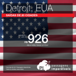Promoção de Passagens para Detroit, EUA! A partir de R$ 926, ida e volta; a partir de R$ 1.334, ida e volta, COM TAXAS INCLUÍDAS!