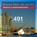 Seleção de passagens para <b>BUENOS AIRES</b>, saindo de 10 cidades brasileiras! A partir de R$ 491, ida e volta!