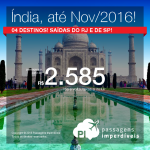 Passagens para a <b>ÍNDIA</b>: Delhi, Bombaim – Mumbai, Chennai ou Bangalore! A partir de R$ 2.585, ida e volta! Datas até Novembro/2016!