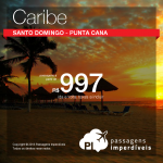 Promoção de Passagens para <b>República Dominicana: Punta Cana, Santo Domingo</b>! A partir de R$ 997, ida e volta; a partir de R$ 1.641, ida e volta, COM TAXAS INCLUÍDAS!