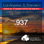 Promoção de Passagens para a <b>CALIFÓRNIA</b>: Los Angeles ou San Francisco! A partir de R$ 937, ida e volta; a partir de R$ 1.434, ida e volta, COM TAXAS INCLUÍDAS! Datas até Dezembro/2016!