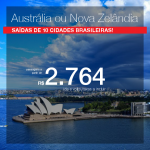 Promoção de Passagens para a <b>Austrália: Brisbane, Melbourne, Sydney</b> ou <b>Nova Zelândia: Auckland</b>! A partir de R$ 2.764, ida e volta; a partir de R$ 3.498, ida e volta, COM TAXAS INCLUÍDAS, em até 8x sem juros!