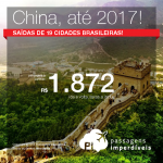 Promoção de Passagens para a <b>China: Pequim, Xangai; Hong Kong</b>! Datas até 2017! A partir de R$ 1.872, ida e volta; a partir de R$ 2.327, ida e volta, COM TAXAS INCLUÍDAS, em até 5x sem juros!