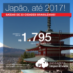 Promoção de Passagens para o <b>Japão: Nagoya, Osaka, Tokio</b>! A partir de R$ 1.795, ida e volta; a partir de R$ 2.390, ida e volta, COM TAXAS INCLUÍDAS!