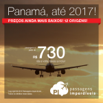 Promoção de Passagens para o <b>PANAMÁ</b>! A partir de R$ 730, ida e volta; a partir de R$ 1.100, ida e volta, COM TAXAS INCLUÍDAS!