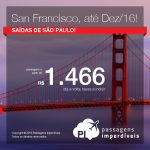 Promoção de Passagens para <b>SAN FRANCISCO</b>, Califórnia, EUA, com datas até Dezembro/2016! A partir de R$ 1.466, ida e volta; a partir de R$ 2.035, ida e volta, COM TAXAS INCLUÍDAS, em até 6x sem juros!