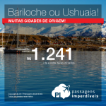 Seleção de Passagens para a <b>Argentina: Bariloche, Ushuaia</b>! A partir de R$ 1.241, ida e volta, COM TAXAS INCLUÍDAS!