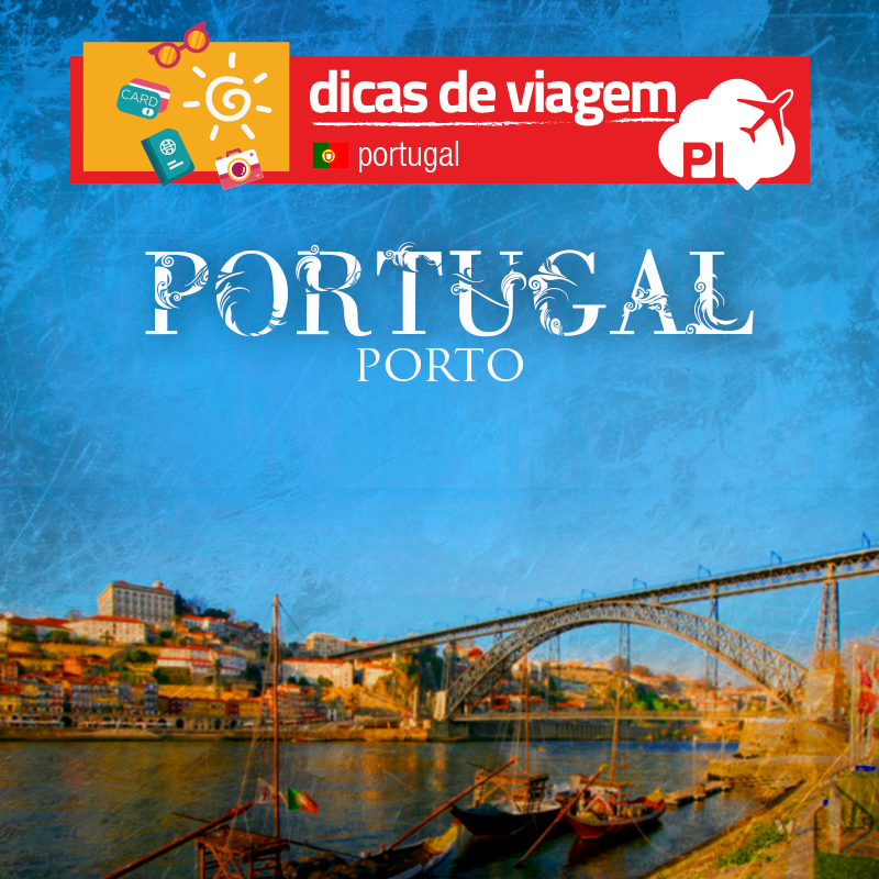 Cidade do Porto: Um belo e histórico destino ao norte de Portugal