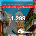 BAIXOU! Promoção de Passagens 2 em 1 = Colômbia! <b>Cartagena + San Andres</b>! A partir de R$ 1.299, TODOS OS TRECHOS, COM TAXAS! Até 10x SEM JUROS! Datas até Junho/2018!