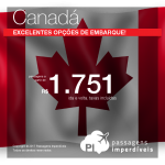 Promoção de Passagens para o <b>Canadá: Calgary, Edmonton, Kelowna, Montreal, Ottawa, Quebec, Toronto, Vancouver</b>! A partir de R$ 1.751, ida e volta, COM TAXAS INCLUÍDAS!