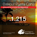 Baixou! Promoção de Passagens para a <b>República Dominicana: Punta Cana</b>! A partir de R$ 1.215, ida e volta, COM TAXAS INCLUÍDAS!