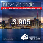 Seleção de Passagens para a <b>Nova Zelândia</b>! A partir de R$ 3.905, ida e volta, COM TAXAS INCLUÍDAS! Até 6x SEM JUROS! Datas até Novembro/2018.