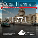 Promoção de Passagens para <b>CUBA: Havana</b>! A partir de R$ 1.771, ida e volta, COM TAXAS!