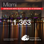 Promoção de Passagens para os <b>Estados Unidos: Miami</b>! A partir de R$ 1.363 saindo de Manaus e R$ 1.707 de outras origens, ida e volta, COM TAXAS INCLUÍDAS! Até 4x SEM JUROS! Datas até Abril/2019.