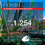 Promoção de Passagens para a <b>Flórida: Miami, Orlando, Fort Lauderdale ou Tampa</b>! A partir de R$ 1.254, ida e volta, COM TAXAS! Até Maio/2019! 28 origens!