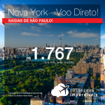 Promoção de Passagens para <b>NOVA YORK</b> em <b>VOO DIRETO</b>! A partir de R$ 1.767, ida e volta, COM TAXAS! Saídas de São Paulo, com datas para viajar de Agosto até Novembro/2018!