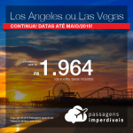 Continua! Promoção de Passagens para <b>Las Vegas ou Los Angeles</b>! A partir de R$ 1.963, ida e volta, COM TAXAS! Até 6x SEM JUROS! Datas até Maio/2019! 24 origens!