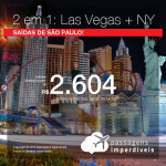 Promoção de Passagens 2 em 1 – Vá para <b>Las Vegas + Nova York</b>! A partir de R$ 2.604, todos os trechos, COM TAXAS, em até 5x SEM JUROS! Saídas de SP!