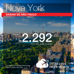 Passagens para <b>NOVA YORK</b>! A partir de R$ 2.292, ida e volta, COM TAXAS INCLUÍDAS, em até 6x SEM JUROS! Saídas de São Paulo!