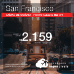 Promoção de Passagens para <b>SAN FRANCISCO</b>! A partir de R$ 2.159, ida e volta, COM TAXAS INCLUÍDAS, em até 5x SEM JUROS!