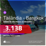 Promoção de Passagens para a <b>TAILÂNDIA: Bangkok</b>! A partir de R$ 3.138, ida e volta, c/ taxas!