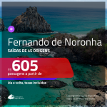 Promoção de Passagens para <b>FERNANDO DE NORONHA</b>! A partir de R$ 605, ida e volta, c/ taxas!