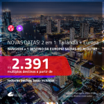 NOVAS DATAS!!! Promoção de Passagens 2 em 1 – <b>TAILÂNDIA: Bangkok + Alemanha, Bélgica, França ou Suíça</b>! A partir de R$ 2.391, todos os trechos, c/ taxas!
