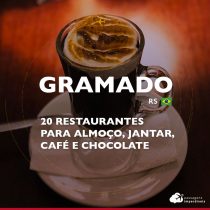 Restaurantes em Gramado para almoço, jantar, café e chocolate