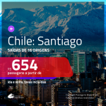 Promoção de Passagens para o <b>CHILE: Santiago</b>! A partir de R$ 654, ida e volta, c/ taxas!