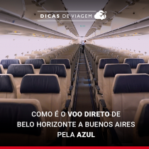 Como é o voo direto de Belo Horizonte a Buenos Aires pela Azul