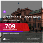 Promoção de Passagens para a <b>ARGENTINA: Buenos Aires</b>! A partir de R$ 709, ida e volta, c/ taxas!