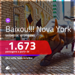 BAIXOU!! Promoção de Passagens para <b>NOVA YORK</b>! A partir de R$ 1.673, ida e volta, c/ taxas!