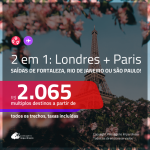 Promoção de Passagens 2 em 1 – <b>LONDRES + PARIS</b>! A partir de R$ 2.065, todos os trechos, c/ taxas!