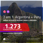 Promoção de Passagens 2 em 1 – <b>PERU: Lima + ARGENTINA: Buenos Aires</b>! A partir de R$ 1.273, todos os trechos, c/ taxas!