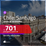 Promoção de Passagens para o <b>CHILE: Santiago</b>! A partir de R$ 701, ida e volta, c/ taxas!